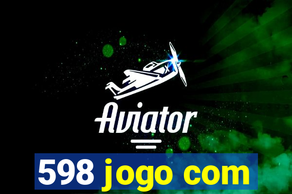 598 jogo com